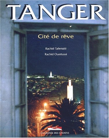 Tanger, un rêve de cité