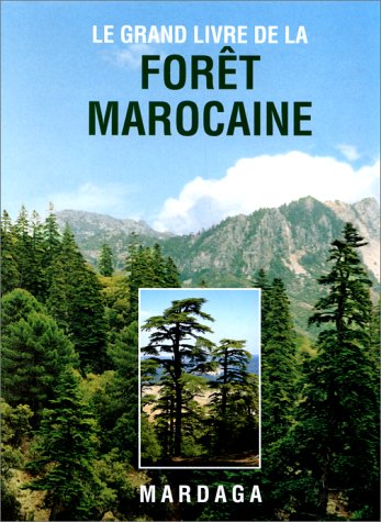Grand livre de la forêt marocaine