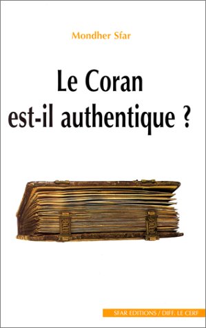 Le Coran est-il authentique?