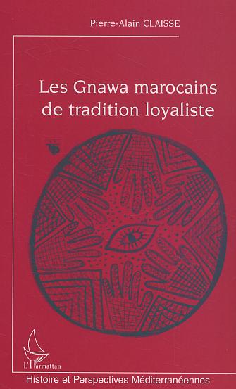 Gnawa Marocains de Tradition Loyaliste