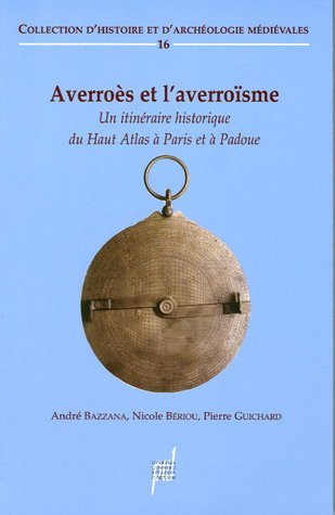 Averroès et l'averroïsme (XIIe - XVe siècle)
