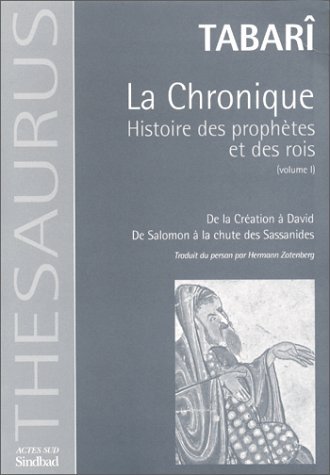 La Chronique, histoire des prophètes et des rois, tome 1