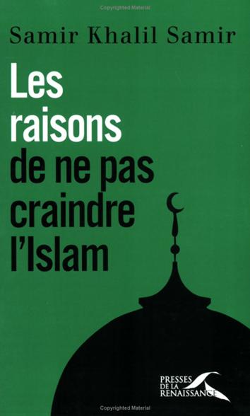 Les raisons de ne pas craindre l'islam