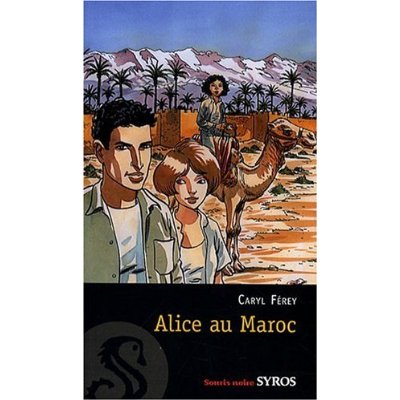Alice au Maroc